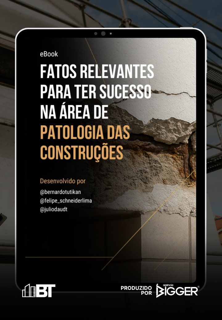 Fatos Relevantes para ter Sucesso na Área de Patologia das Construções
